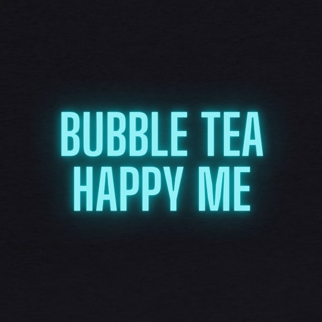 Bubble tea happy me by C-Dogg